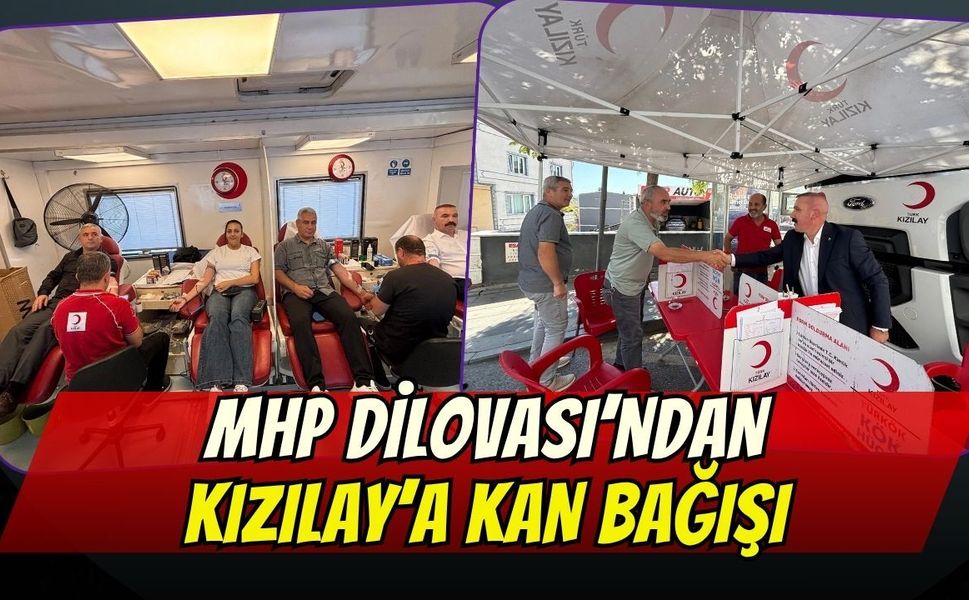 MHP Dilovası’ndan Kızılay’a Kan Bağışı