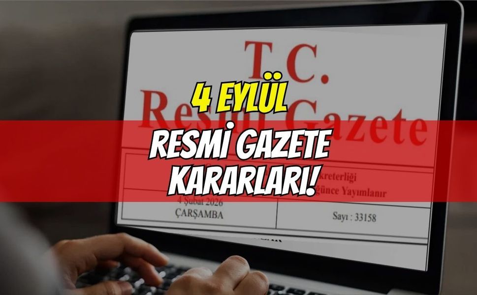 Resmi Gazete'de Bugün:4 Eylül 2026