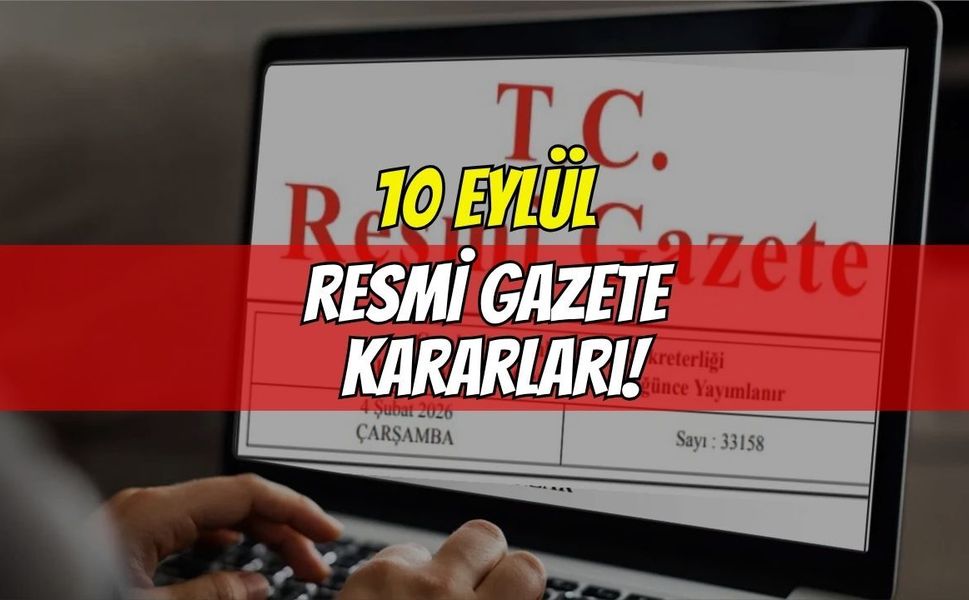 Resmi Gazete'de Bugün:10 Eylül 2026