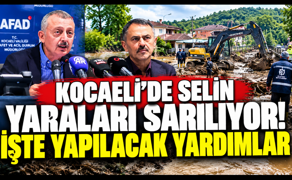 Kocaeli’de Selin Yaraları Sarılıyor! İşte Yapılacak Yardımlar