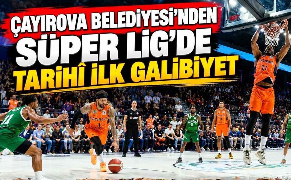 Çayırova Belediyesi'nden Süper Lig'de Tarihî İlk Galibiyet
