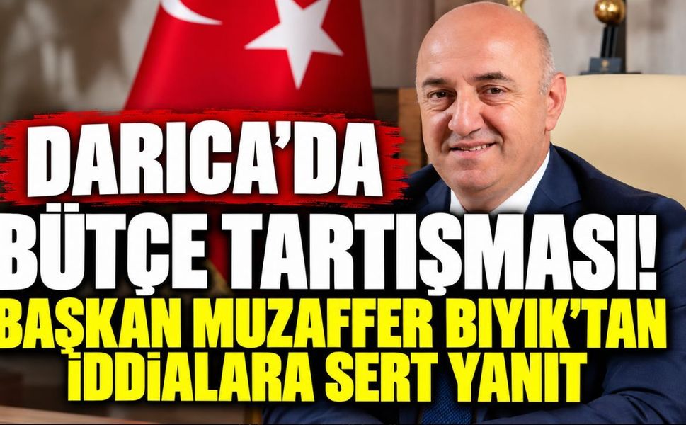 Darıca'da bütçe tartışması! Başkan Muzaffer Bıyık'tan iddialara sert yanıt