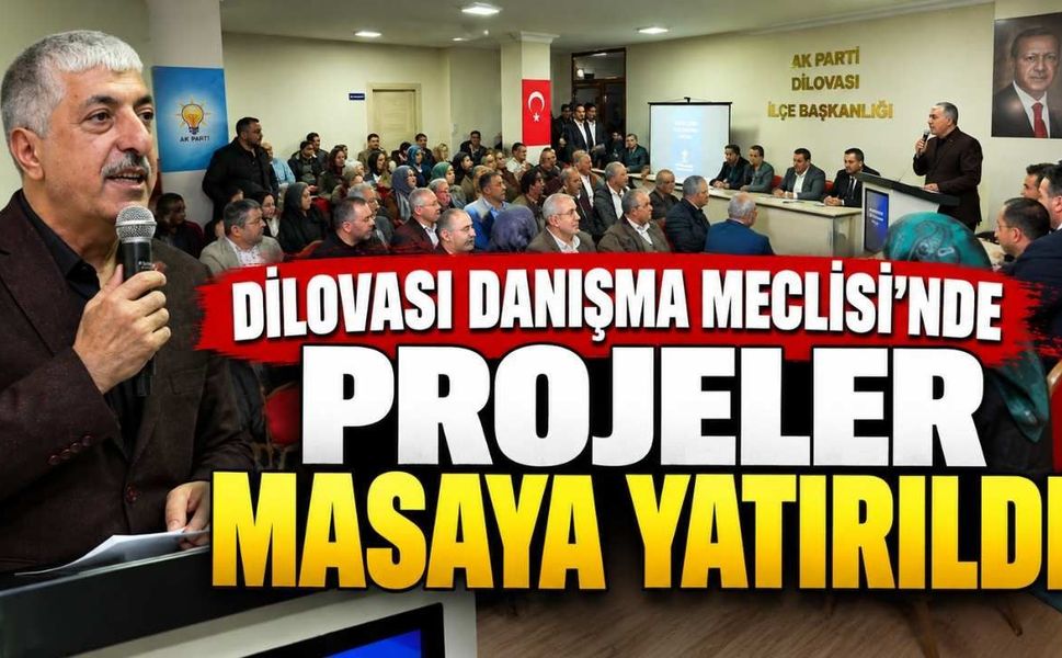 Dilovası Danışma Meclisi'nde Projeler Masaya Yatırıldı
