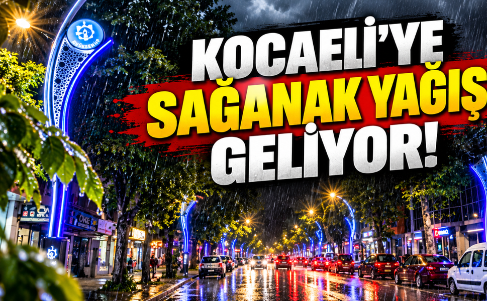 Kocaeli'de hava tersine dönüyor! Çarşamba günü sağanak yağış geliyor