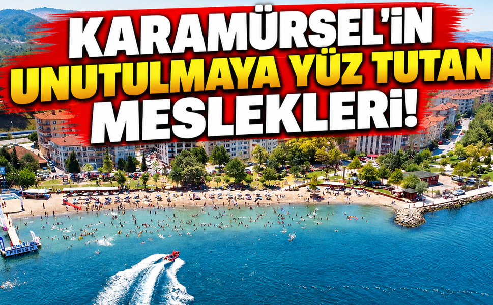 Karamürsel'in unutulmaya yüz tutan meslekleri! Asırlık gelenek yaşatılmaya çalışılıyor