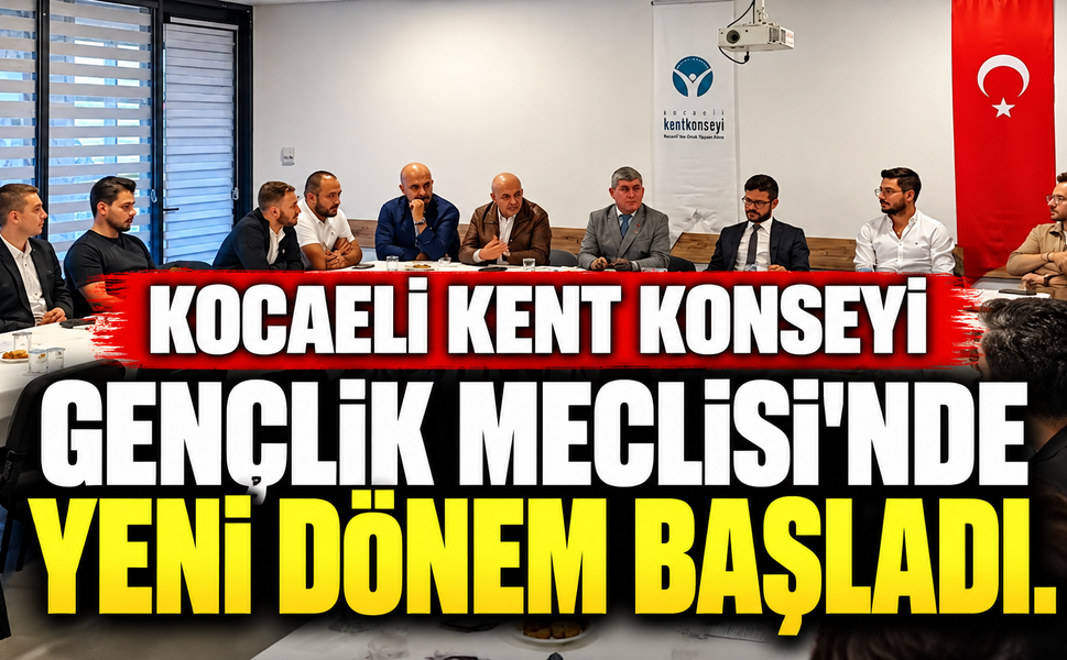 Kocaeli Kent Konseyi Gençlik Meclisi’nde Yeni Dönem Başladı