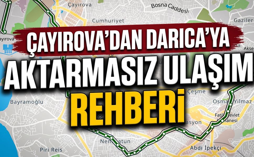 Çayırova’dan Darıca’ya Aktarmasız Ulaşım Rehberi: İşte En Hızlı Otobüs Hatları