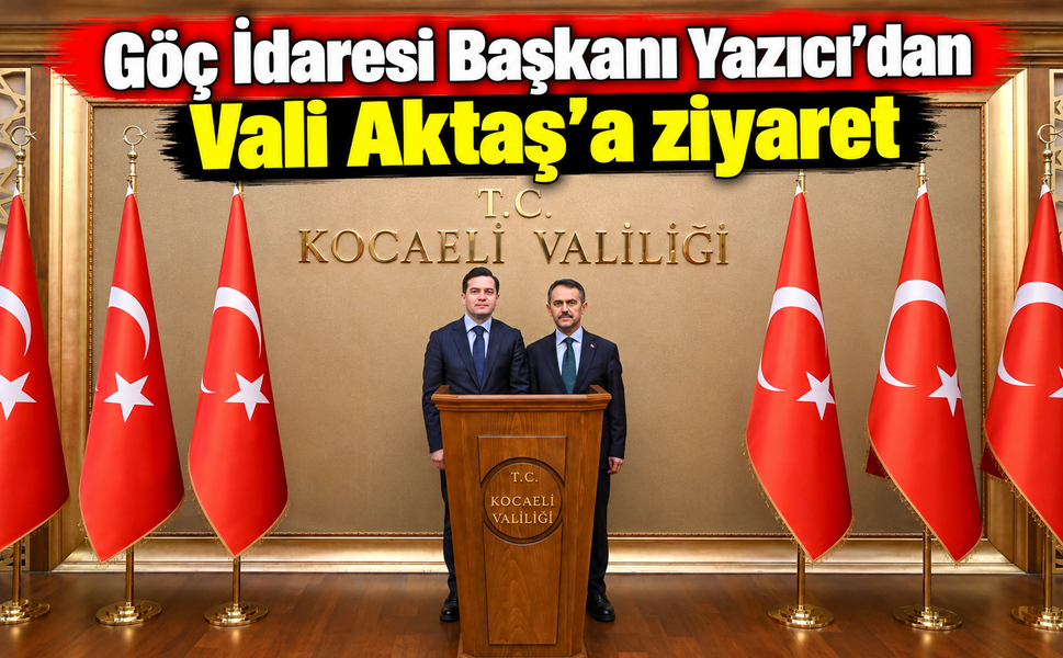 Göç İdaresi Başkanı Yazıcı’dan Vali Aktaş’a ziyaret