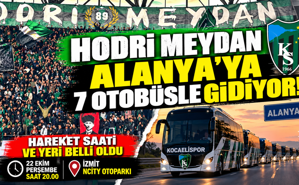 Hodri Meydan Alanya'ya 7 otobüsle gidiyor! Hareket saati ve yeri belli oldu