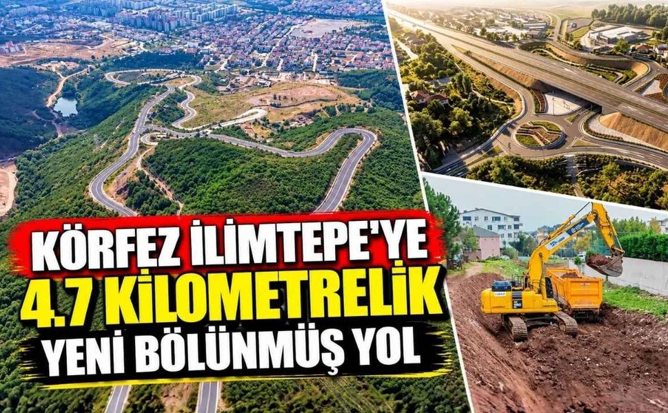 Körfez İlimtepe'ye 4.7 Kilometrelik Yeni Bölünmüş Yol