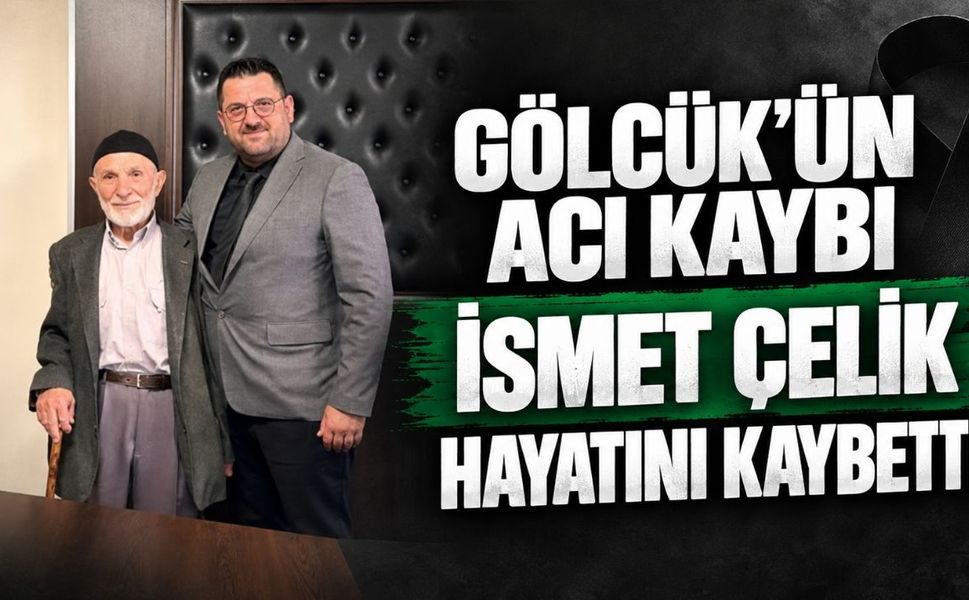 Gölcük'ün Acı Kaybı: İsmet Çelik Hayatını Kaybetti