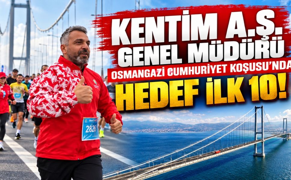 KENTİM A.Ş. Genel Müdürü Osmangazi Cumhuriyet Koşusu'nda: Hedef İlk 10