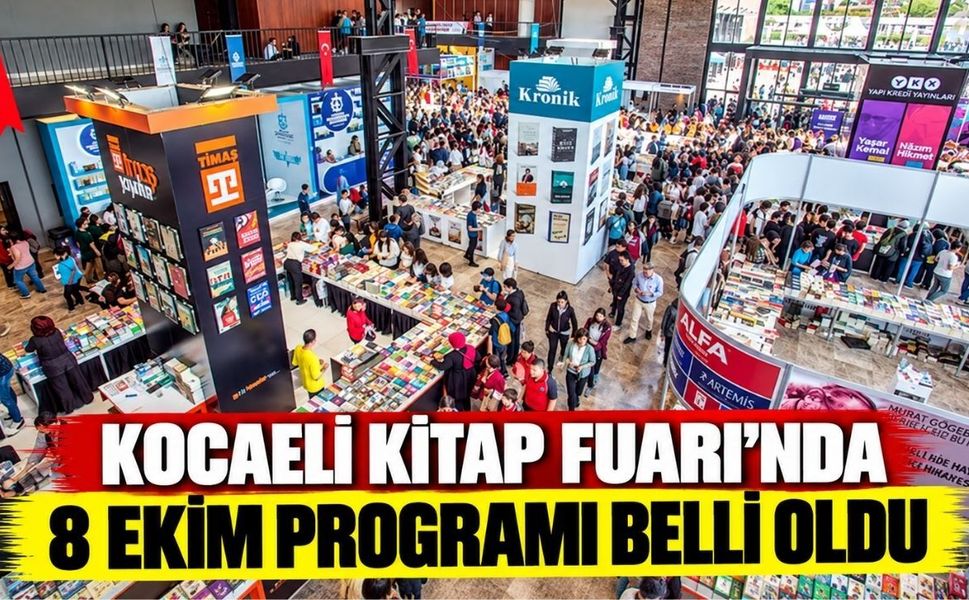 Kocaeli Kitap Fuarı’nda 8 Ekim programı belli oldu