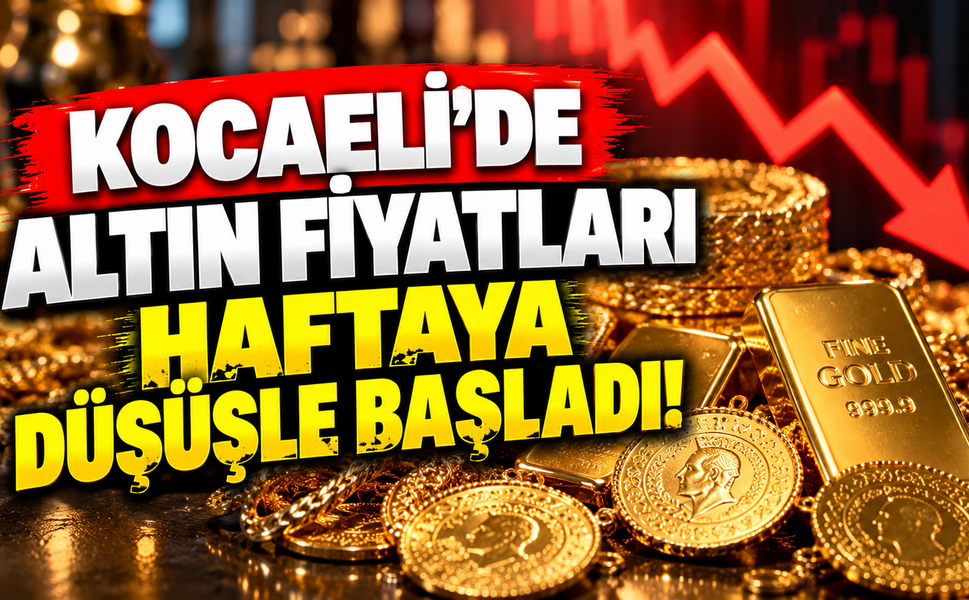 Kocaeli'de altın fiyatları haftaya düşüşle başladı! Gram ve çeyrek altın ne kadar?