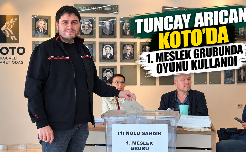 Tuncay Arıcan KOTO’da 1. Meslek Grubunda Oyunu Kullandı