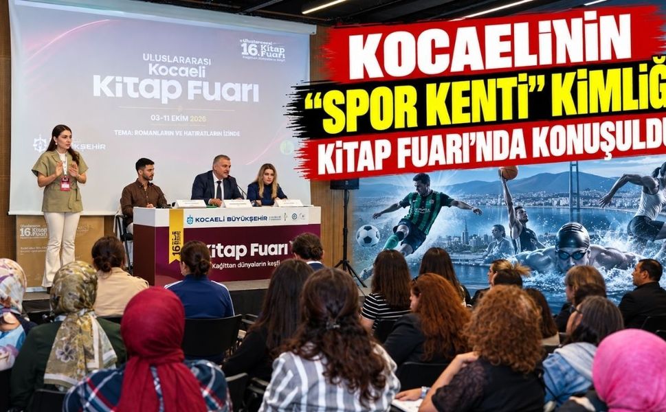Kocaeli’nin “spor kenti” kimliği Kitap Fuarı’nda konuşuldu