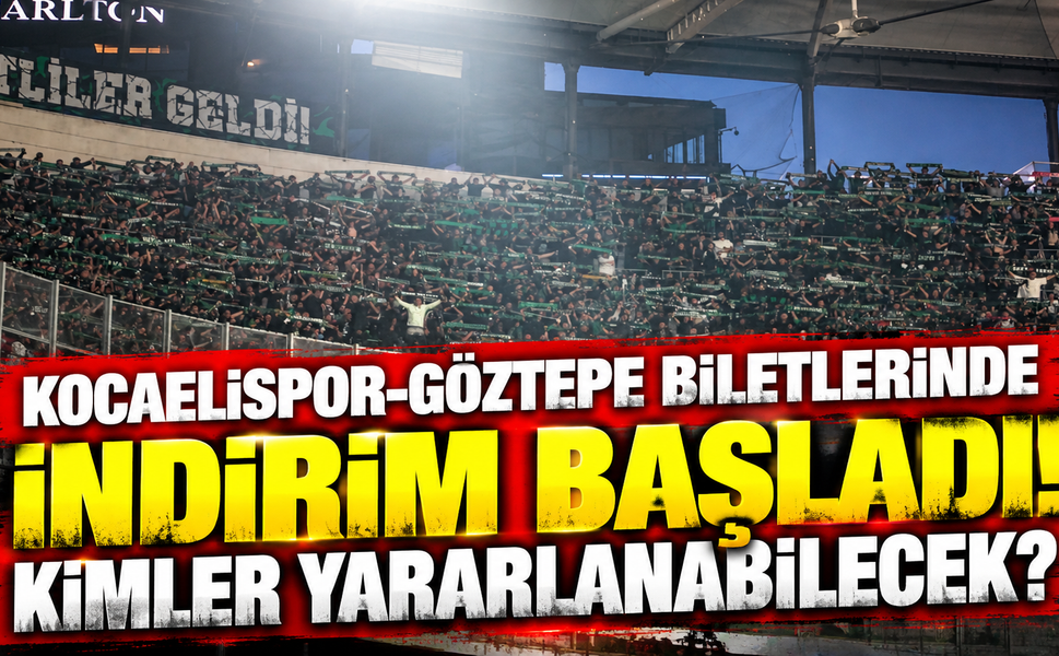 Kocaelispor-Göztepe biletlerinde indirim başladı! Kimler yararlanabilecek?