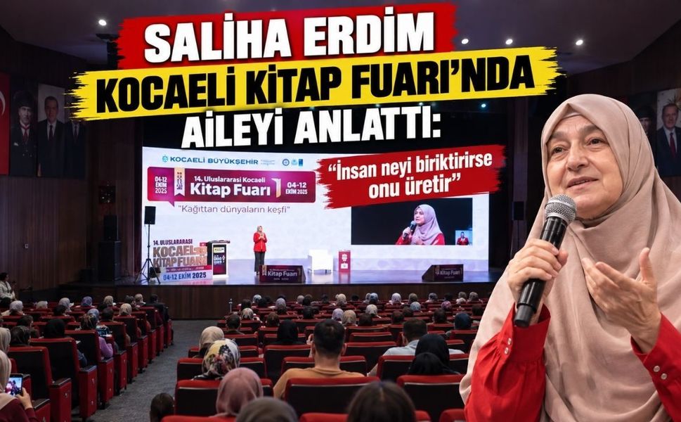 Saliha Erdim Kocaeli Kitap Fuarı’nda aileyi anlattı: “İnsan neyi biriktirirse onu üretir”
