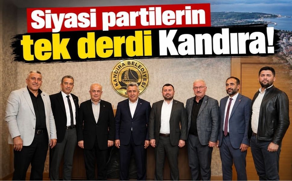 Siyasi partilerin tek derdi Kandıra!