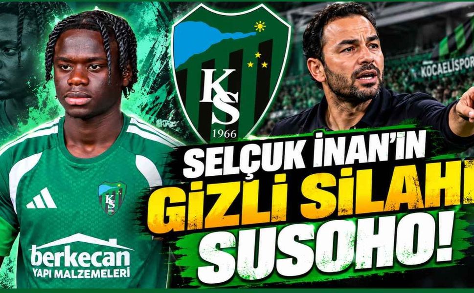Selçuk İnan’ın gizli silahı Susoho! Kocaelispor’da ilk 11’in vazgeçilmezi oluyor