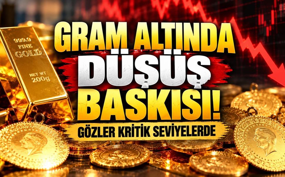 Gram altında düşüş baskısı! Gözler kritik seviyelerde