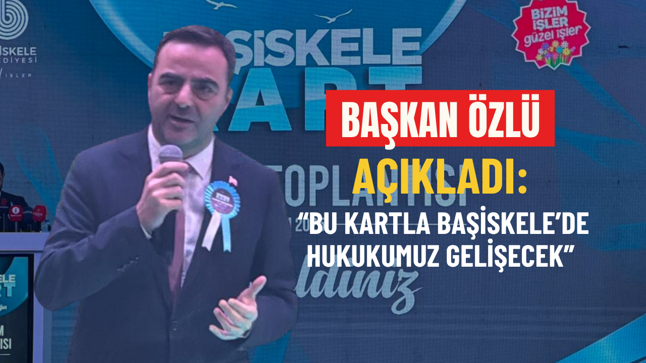 Bu Kartla Başi̇skele’de Hukukumuz Geli̇şecek