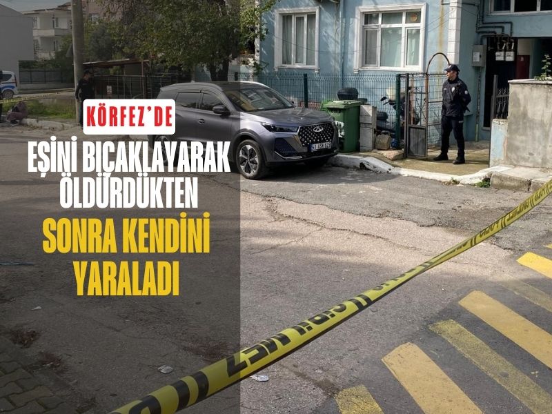 Kocaeli Korfez Cinayet Bg 2025