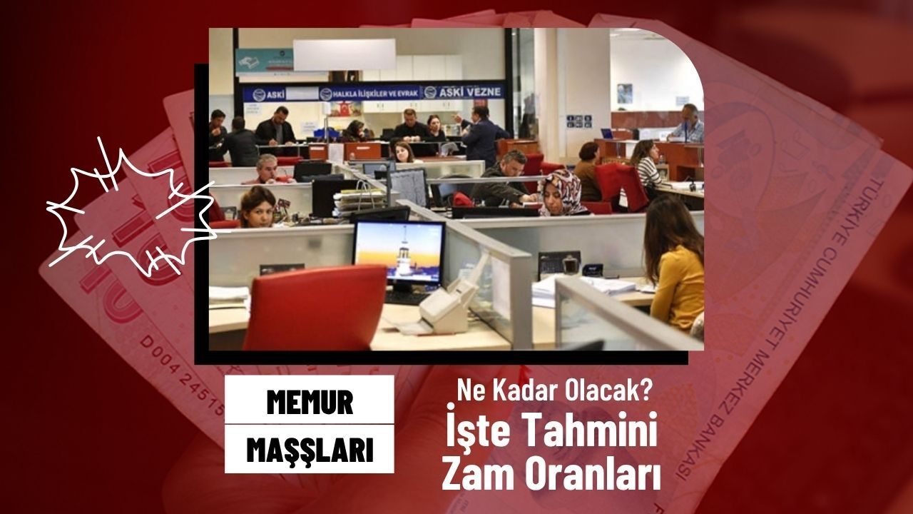 2026 Yılbaşı Memur Maaşı Ne Kadar Olacak? İşte Tahmini Zam Oranları