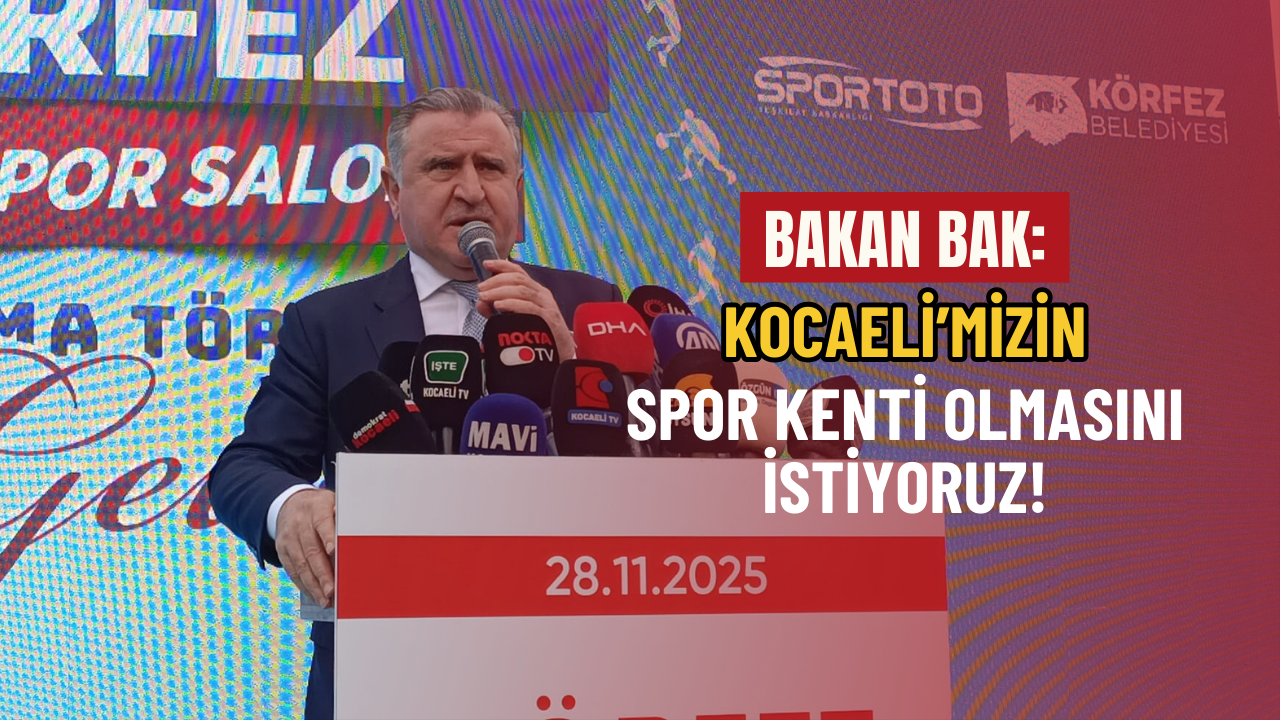 Bakan Bak Kocaeli̇’mi̇zi̇n Spor Kenti̇ Olmasini İsti̇yoruz