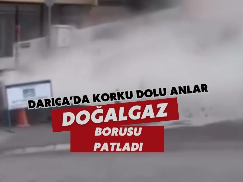 Darica Dogalgaz Patlamasi 2025