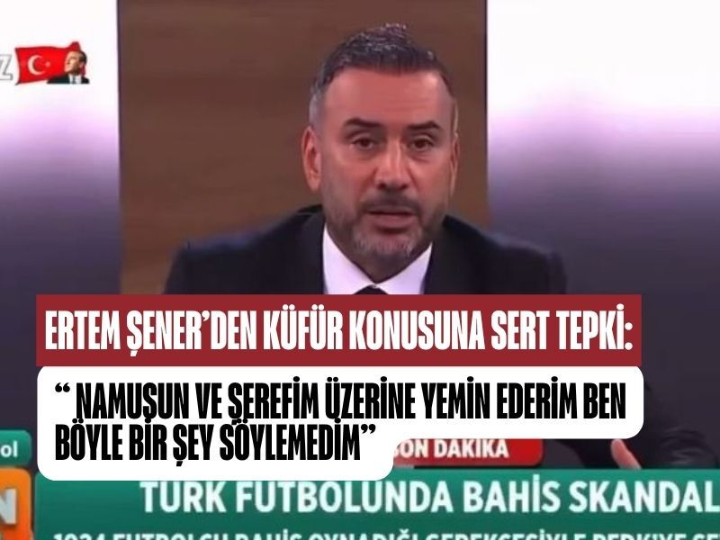 Ertem Sener Kufur Iddiasi Tepki