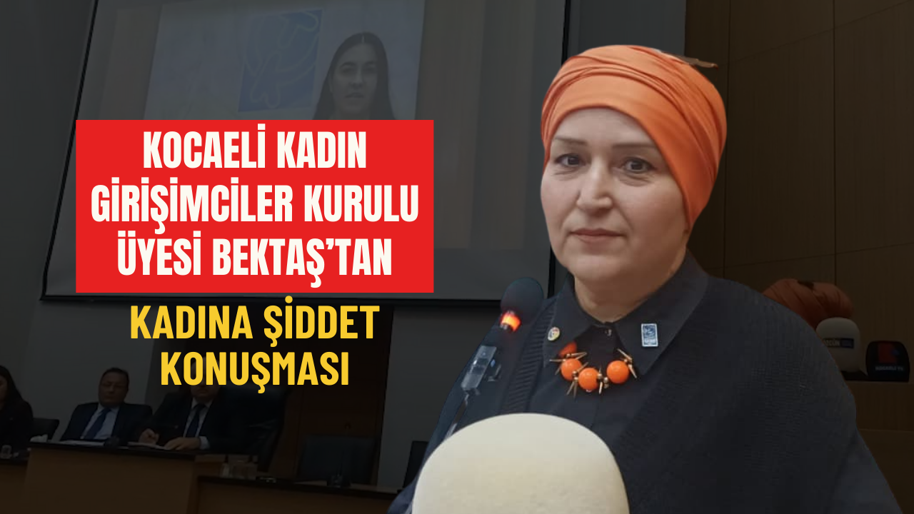 Kocaeli̇ Kadin Gi̇ri̇şi̇mci̇ler Kurulu Üyesi̇ Bektaş’tan Kadina Şi̇ddet Konuşmasi