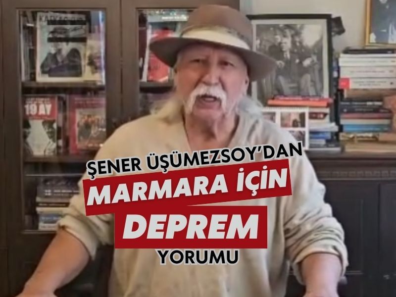 Sener Usumezsoy Marmara Icin Deprem Yorumu