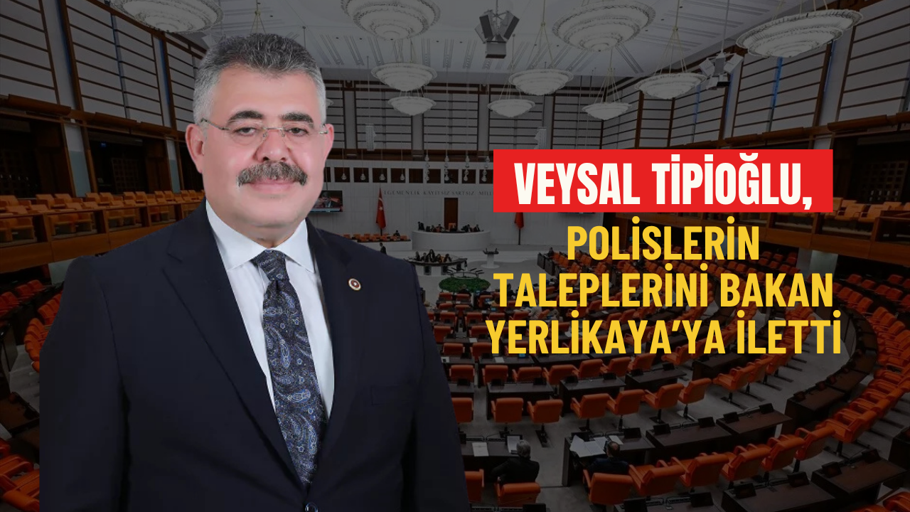 Veysal Ti̇pi̇oğlu, Poli̇sleri̇n Talepleri̇ni̇ Bakan Yerli̇kaya’ya İletti̇-1