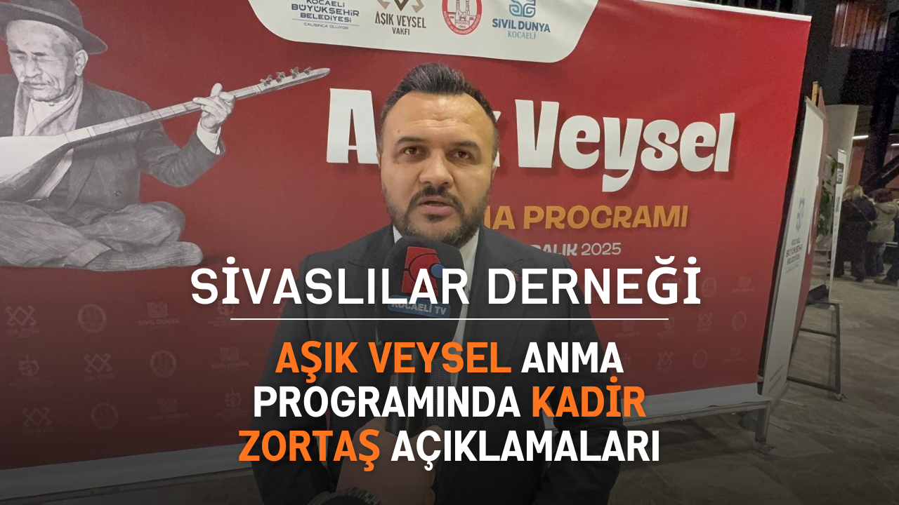 Aşık Veysel Anma Programında Kadir Zortaş Açıklamaları