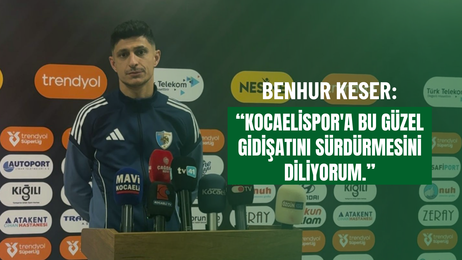 Benhur Keser Kocaeli̇spor'a Bu Güzel Gi̇di̇şatini Sürdürmesi̇ni̇ Di̇li̇yorum