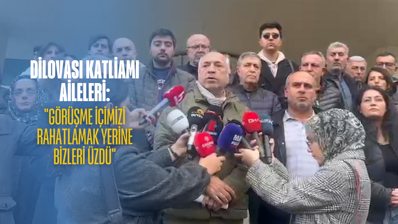 Dilovası Katliamı Aileleri Görüşme Içimizi Rahatlamak Yerine Bizleri Üzdü