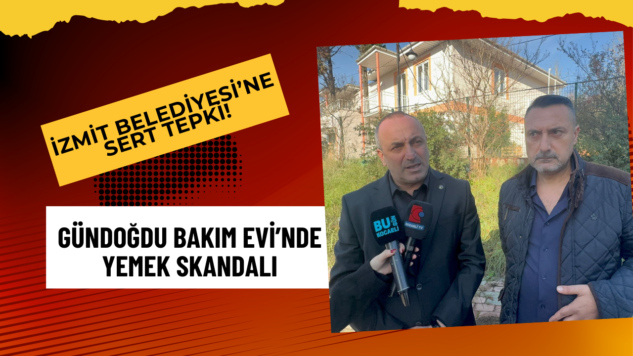 Gündoğdu Bekaım Evinde Yemek Skandalı