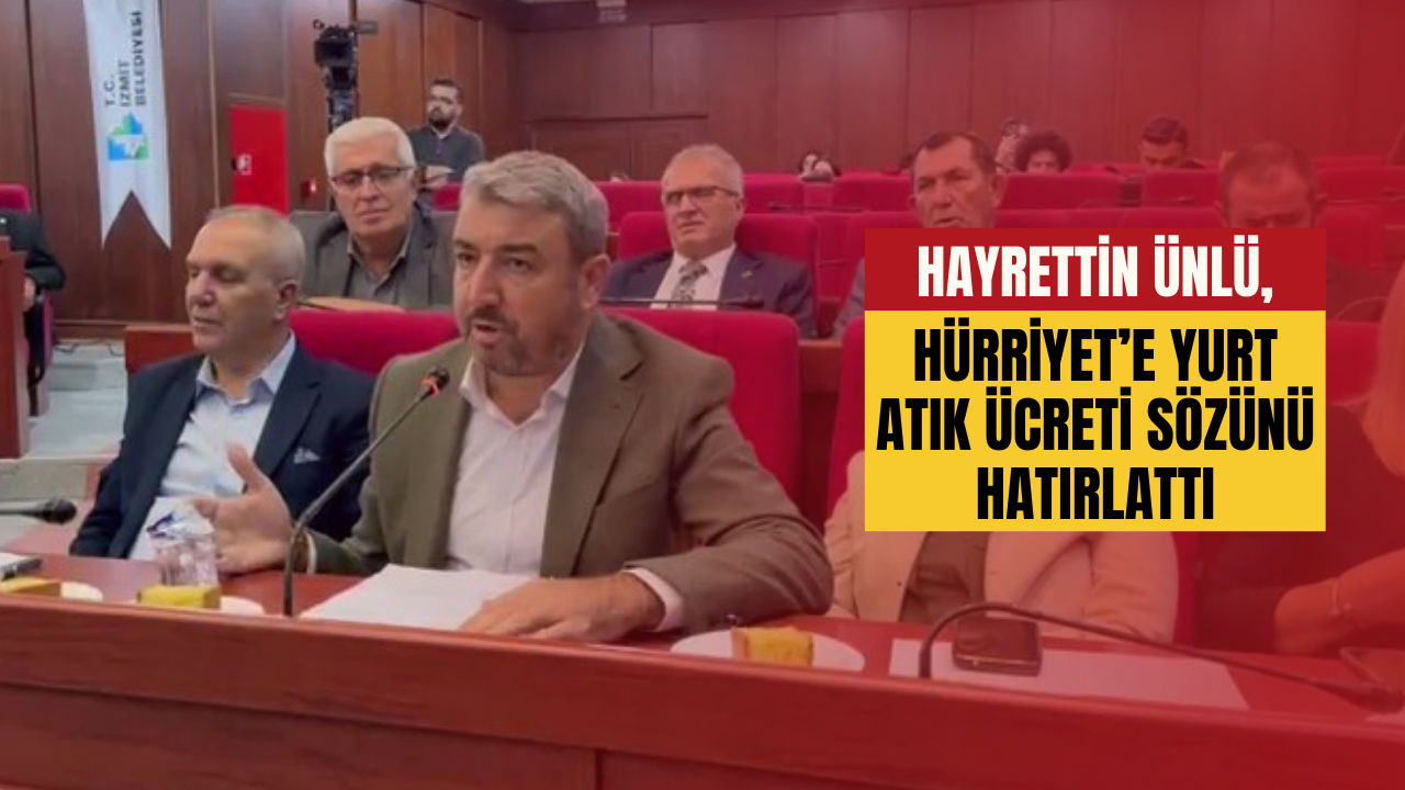Hayretti̇n Ünlü, Hürri̇yet’e Yurt Atik Ücreti̇ Sözünü Hatirlatti