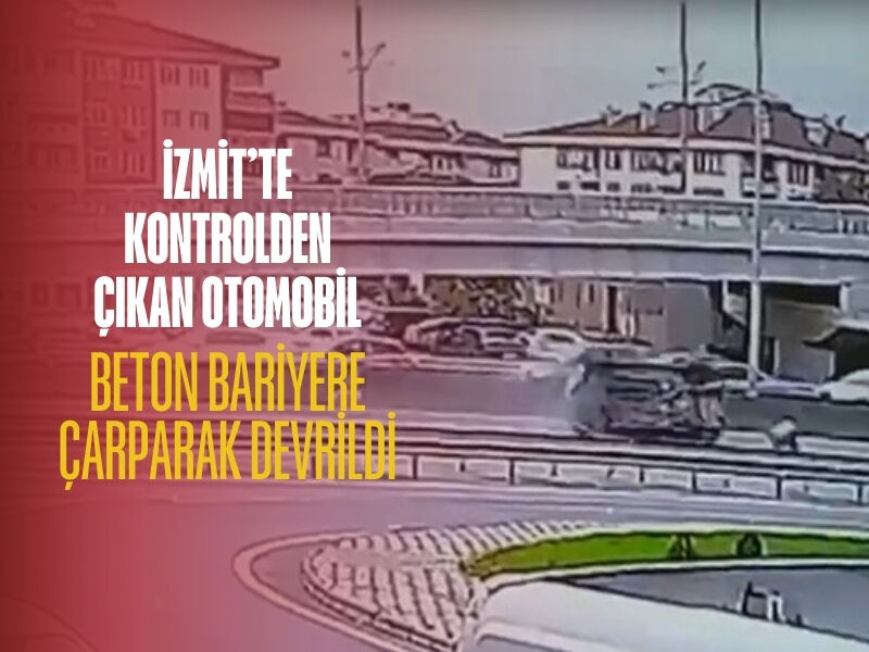 Izmit D100 Kaza Beton Bariyer Devrilen Otomobil 2025