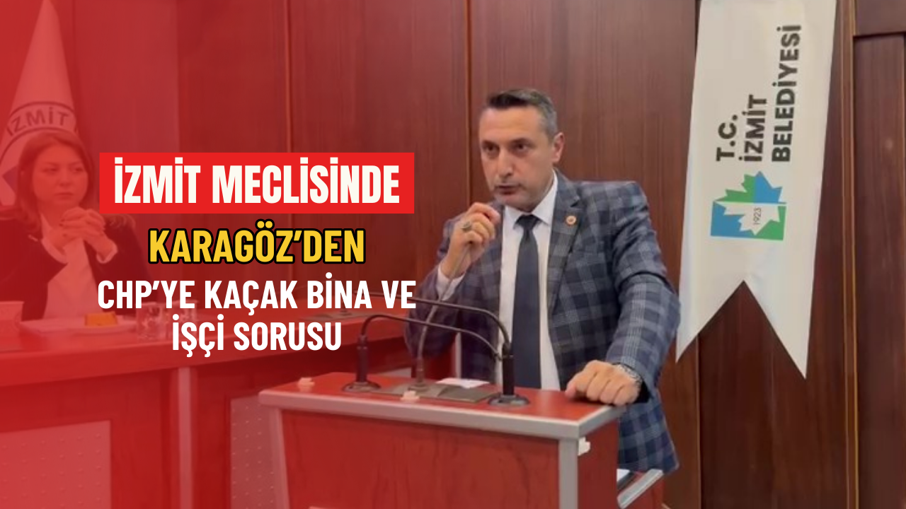 İzmi̇t Mecli̇si̇nde Karagöz’den Chp’ye Kaçak Bi̇na Ve İşçi̇ Sorusu-1
