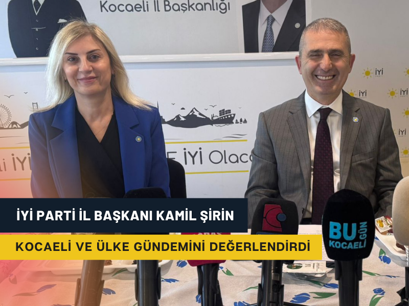 Kamil Şirin Gündemi Değerlendirdi