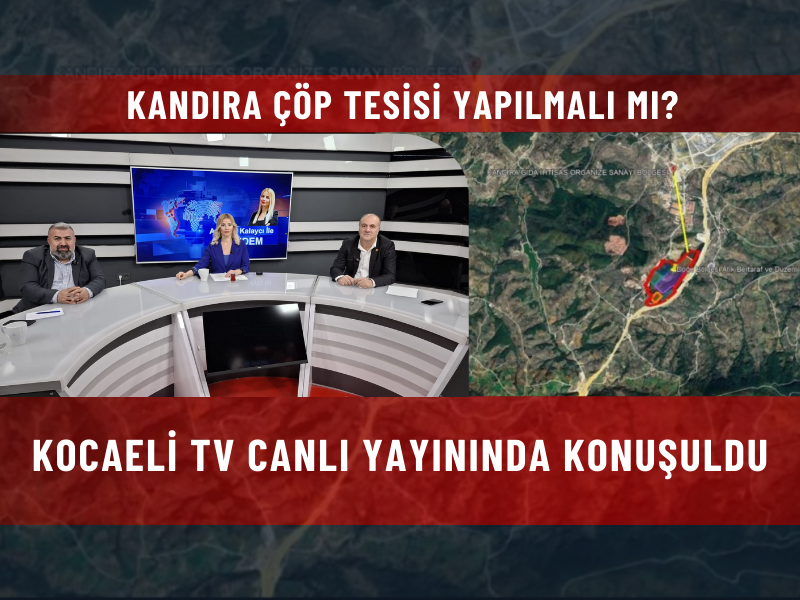 Kandira Çöp Tesi̇si̇ Yapilmali Mi Kocaeli̇ Tv De Konuşuldu