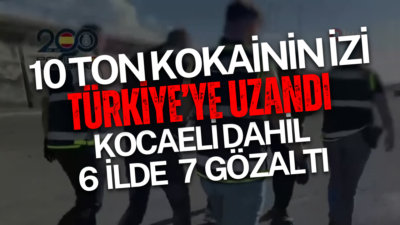 10 Ton Kokai̇ni̇n İzi̇ Türki̇ye’ye Uzandi Kocaeli̇ Dahi̇l 6 İlde 7 Gözalti