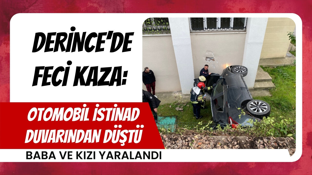 Derince Istinat Duvari Kaza Otomobil Dustu