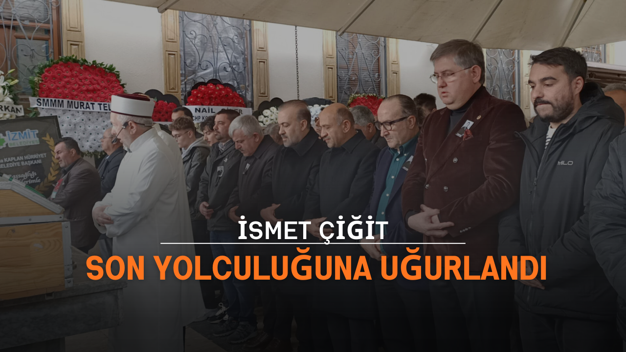 İsmet Çi̇ği̇t Son Yolculuğuna Uğurlandi-1
