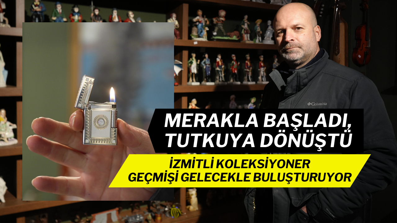 Merakla Başladi, Tutkuya Dönüştü İzmi̇tli̇ Koleksi̇yoner Geçmi̇şi̇ Gelecekle Buluşturuyor