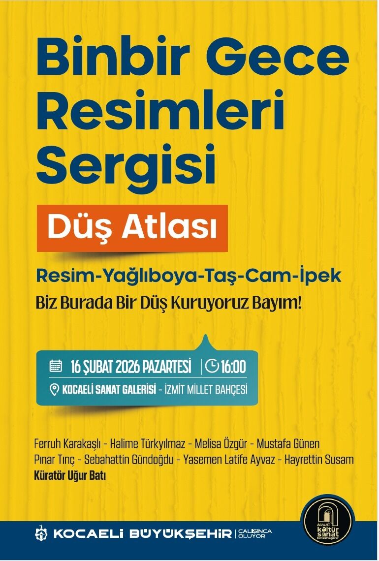 Binbir Gece Resimleri Sergisi 16 Şubat'ta Açılıyor
