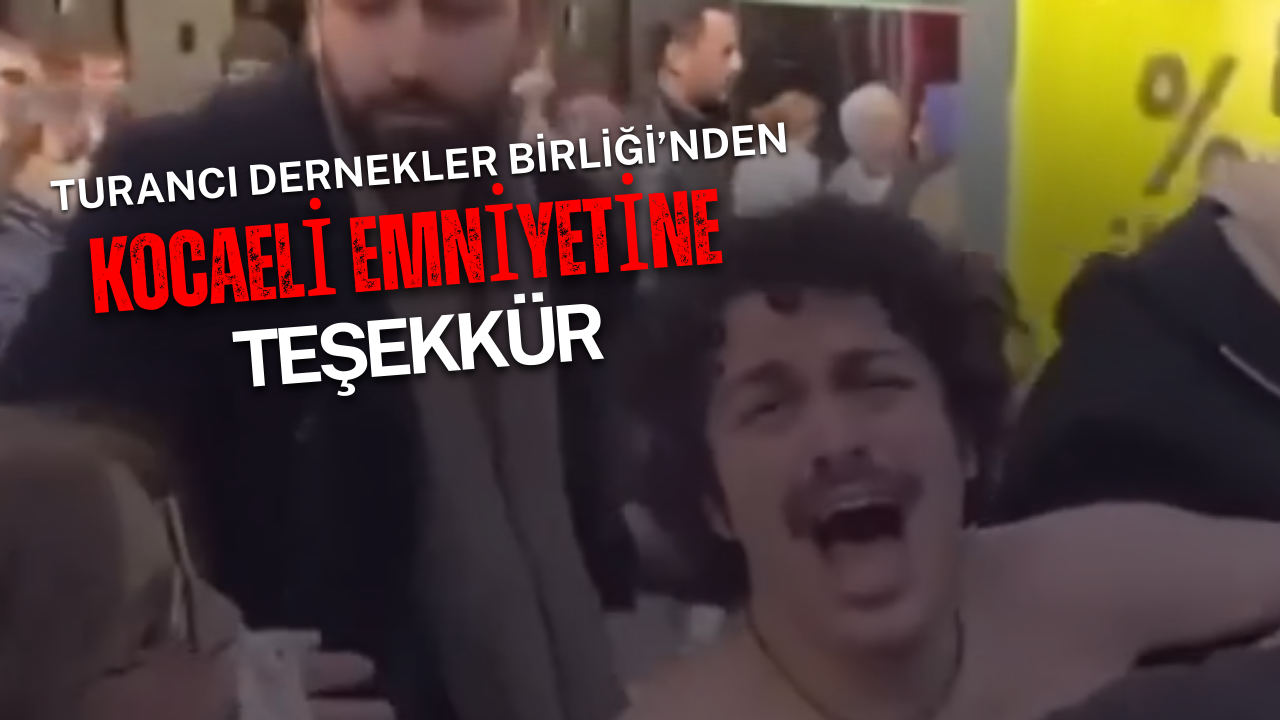 Turancı Dernekler Birliği’nden Kocaeli Emniyetine Teşekkür Kcoaelitv