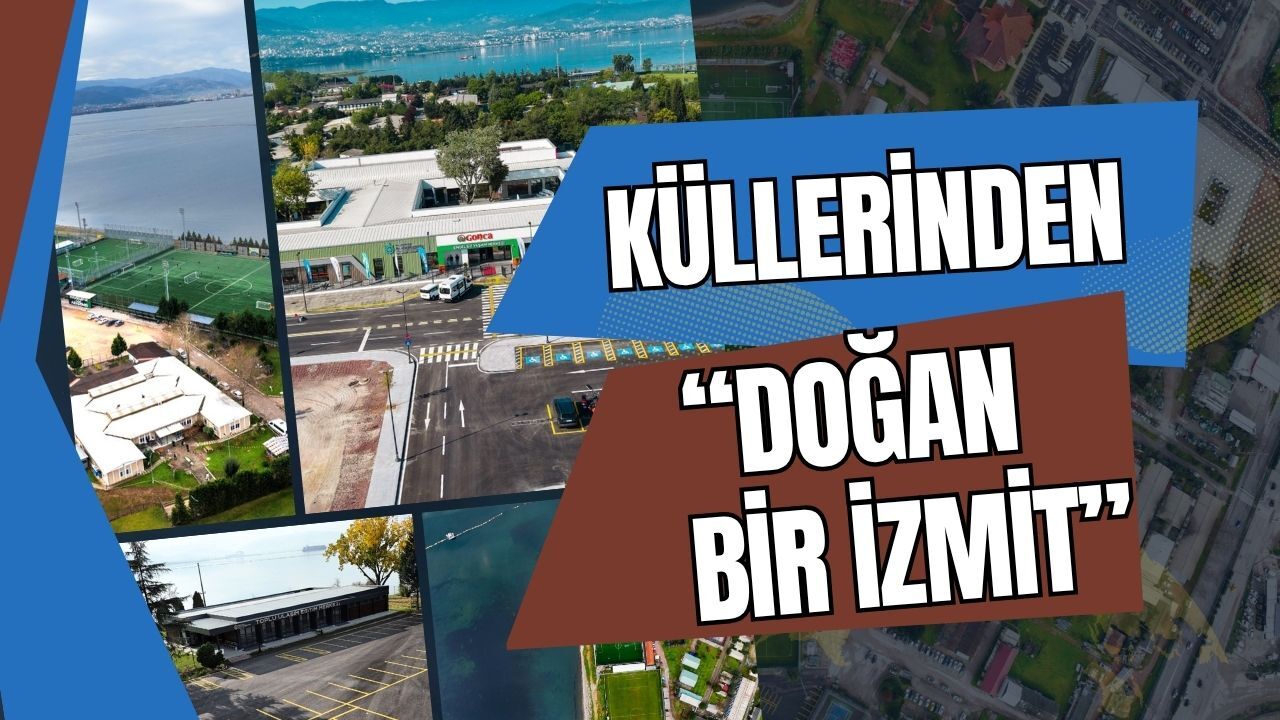 Küllerinden Doğan Bir İzmit: Eğitim, Spor ve Sosyal Yaşam Tek Çatıda